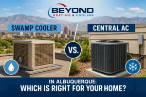 Swamp cooler and central AC unit compared side by side in Albuquerque for Beyond Heating & Cooling’s home cooling guide.